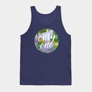 only one earth - protect our beautiful planet (watercolors and white handwriting) Tank Top